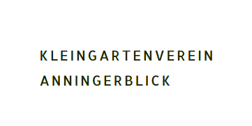 Kleingartenverein Anningerblick